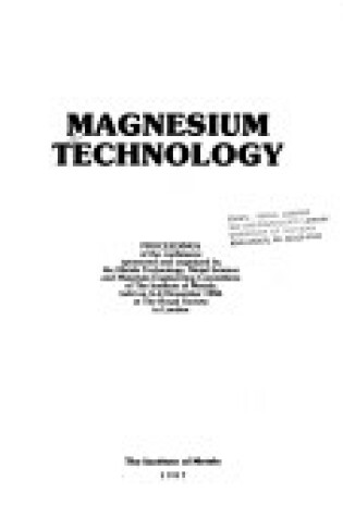 Cover of Magnesium Technology: Conference Proceedings: 1986