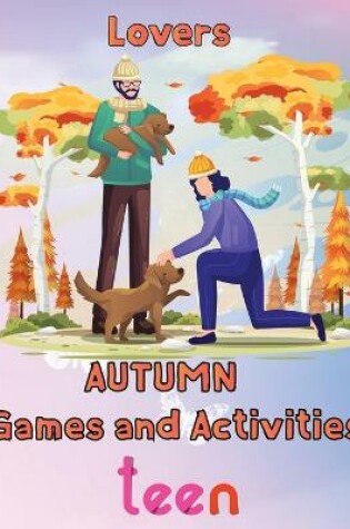 Cover of Lovers Autumn Games and activities Teen