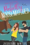 Book cover for Perfectly Moosematched
