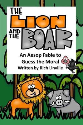 Book cover for The Lion and the Boar An Aesop Fable to Guess the Moral