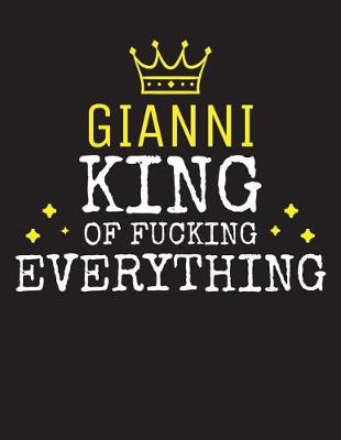 Book cover for GIANNI - King Of Fucking Everything