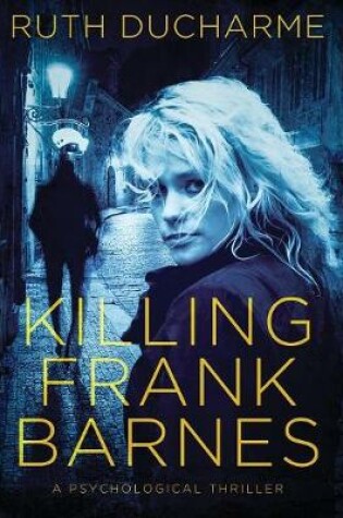 Cover of Killing Frank Barnes