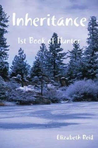 Cover of Inheritance 1st Book of Huntor