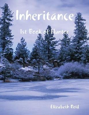 Book cover for Inheritance 1st Book of Huntor