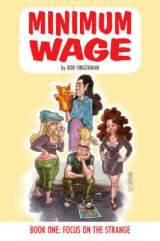 Cover of Minimum Wage Volume 1: Focus on the Strange