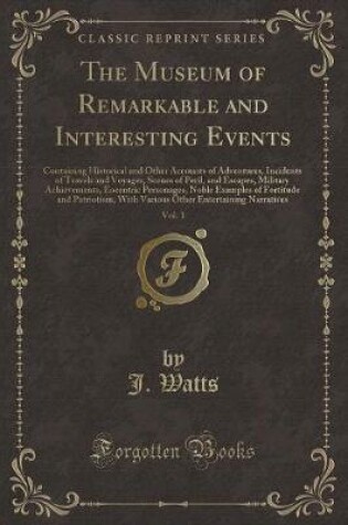 Cover of The Museum of Remarkable and Interesting Events, Vol. 1