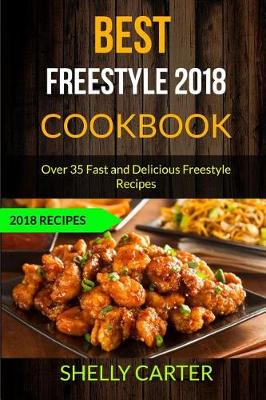 Book cover for Best Freestyle 2018 Cookbook