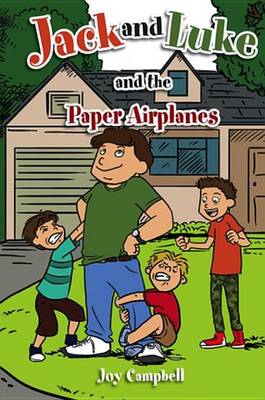 Book cover for Jack and Luke and the Paper Airplanes