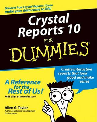 Book cover for Crystal Reports 10 For Dummies