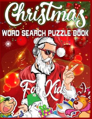 Book cover for Christmas Word Search Puzzle Book For Kids