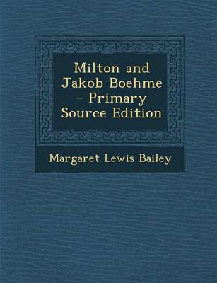 Book cover for Milton and Jakob Boehme - Primary Source Edition