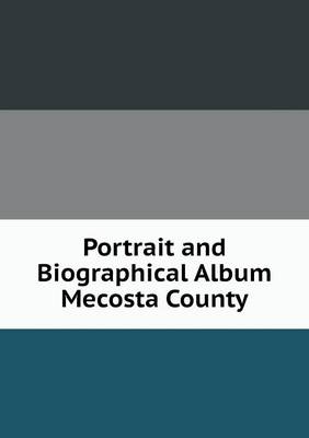 Book cover for Portrait and Biographical Album Mecosta County