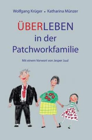 Cover of Über-Leben in der Patchworkfamilie