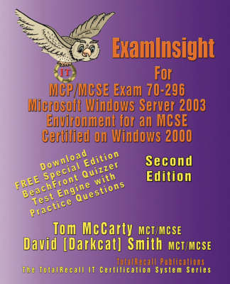Book cover for ExamInsight For MCSE Exam 70-296 Windows Server 2003 Certification