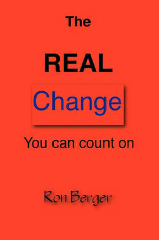 Cover of The REAL Change You can count on