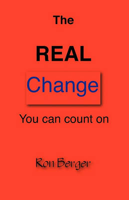 Book cover for The REAL Change You can count on