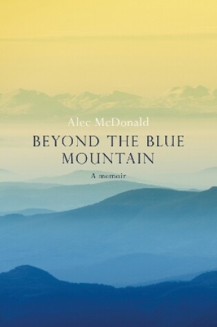 Cover of Beyond the Blue Mountain