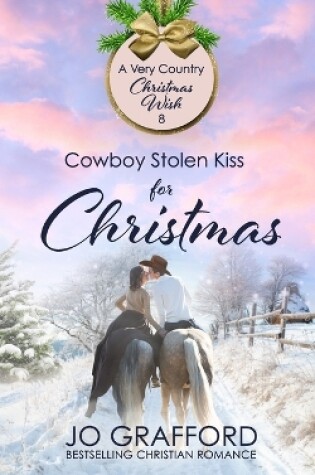 Cover of Cowboy Stolen Kiss for Christmas