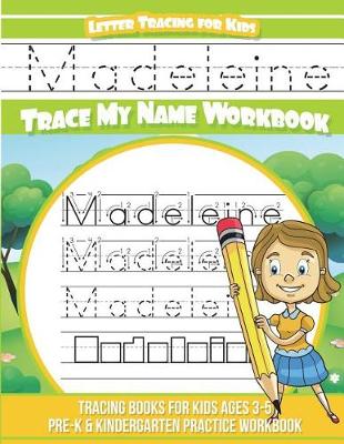 Book cover for Madeleine Letter Tracing for Kids Trace My Name Workbook