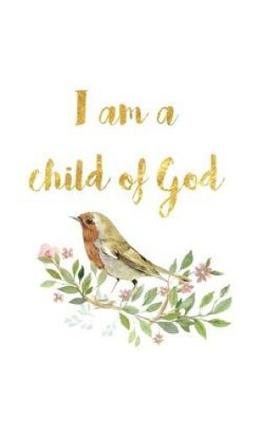 Cover of I Am A Child of God