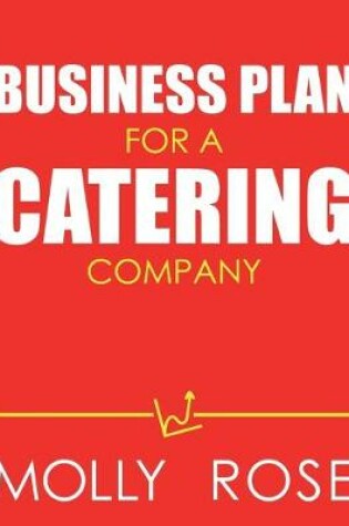 Cover of Business Plan For A Catering Company