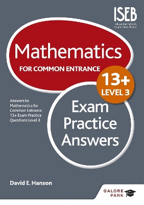 Book cover for Mathematics Level 3 for Common Entrance at 13+ Exam Practice Answers (for the June 2022 exams)