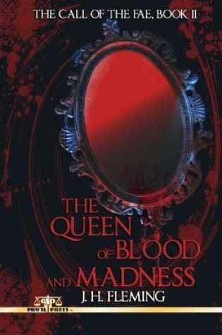 Cover of The Queen of Blood and Madness