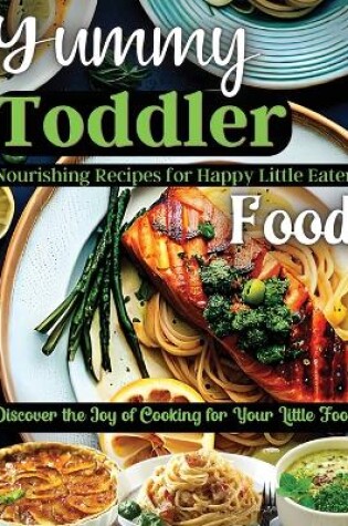 Cover of Yummy Toddler Food