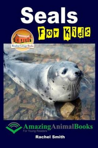 Cover of Seals For Kids