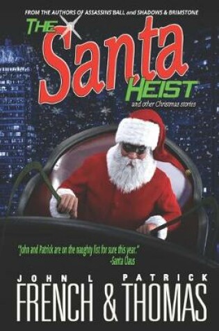 Cover of The Santa Heist and Other Christmas Stories
