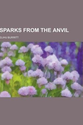 Cover of Sparks from the Anvil