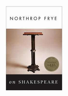 Book cover for Northrop Frye on Shakespeare