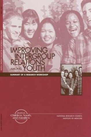 Cover of Improving Intergroup Relations Among Youth