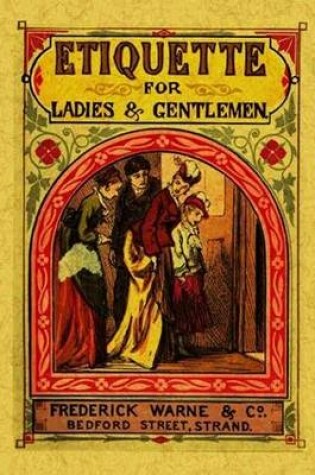 Cover of Etiquette for Ladies and Gentlemen