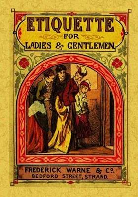 Book cover for Etiquette for Ladies and Gentlemen