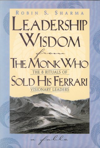 Book cover for Leadership Wisdom from the Monk Who Sold His Ferrari