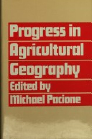 Cover of Progress in Agricultural Geography