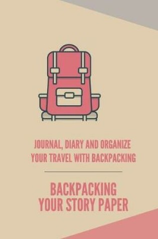 Cover of Backpacking your story paper