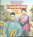 Cover of Projects about Nineteenth-Century Chinese Immigrants