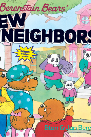 The Berenstain Bears' New Neighbors