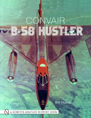 Book cover for Convair B-58 Hustler