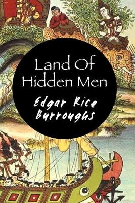 Book cover for The Land of Hidden Men illustrated