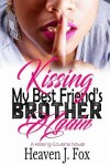 Book cover for Kissing My Best Friend's Brother Again