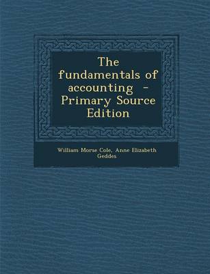 Book cover for The Fundamentals of Accounting - Primary Source Edition