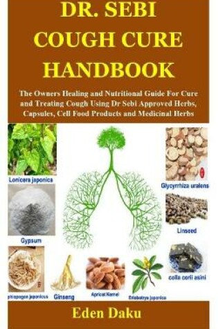 Cover of Dr. Sebi Cough Cure Handbook