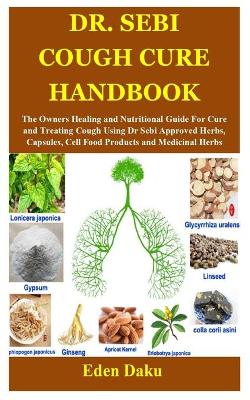 Book cover for Dr. Sebi Cough Cure Handbook