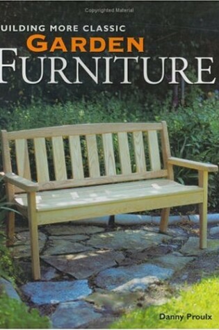 Cover of Building More Classic Garden Furniture