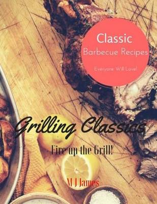 Book cover for Grilling Classics