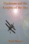 Book cover for Flashman and the Knights of the Sky