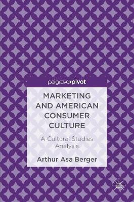 Book cover for Marketing and American Consumer Culture